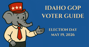 Idaho GOP Primary Voter Guide for Election Day May19, 2026